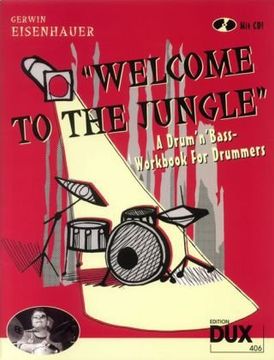 portada "Welcome To The Jungle": Drum'n'Bass-Workbook For Drummers