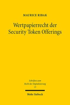 portada Wertpapierrecht Der Security Token Offerings: Koharenz Von Zivil- Und Aufsichtsrecht Im Europaischen Mehrebenensystem (in German)