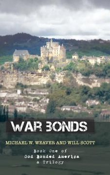 portada War Bonds: Book One of God Bonded America a Trilogy