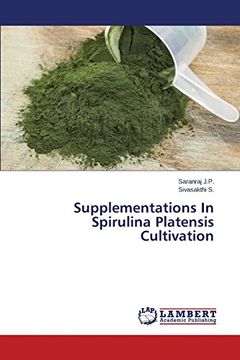 portada Supplementations In Spirulina Platensis Cultivation