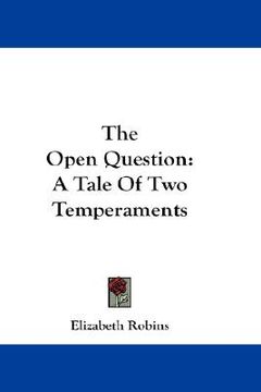 portada the open question: a tale of two temperaments (en Inglés)