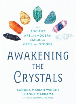 portada Awakening the Crystals: The Ancient art and Modern Magic of Gems and Stones (en Inglés)