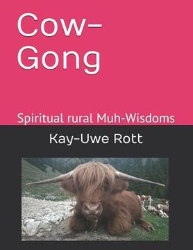 portada Cow-Gong: Spiritual rural Muh-Wisdoms