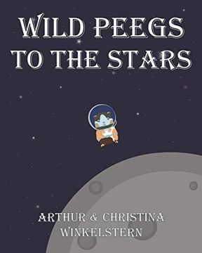 portada Wild Peegs to the Stars (en Inglés)