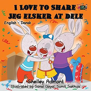 portada I Love to Share Jeg elsker at dele: English Danish Bilingual Edition (English Danish Bilingual Collection)