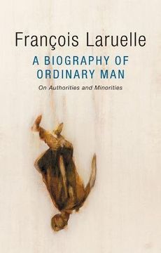 portada A Biography of Ordinary Man: On Authorities and Minorities (en Inglés)
