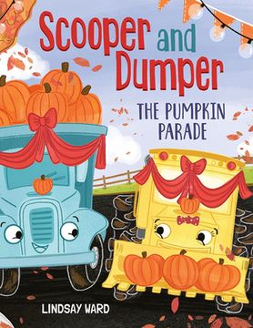 portada Scooper and Dumper the Pumpkin Parade (en Inglés)