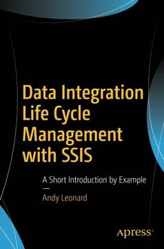 portada Data Integration Life Cycle Management with SSIS: A Short Introduction by Example