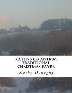 portada Kathys Co Antrim Traditional Christmas Fayre (in English)