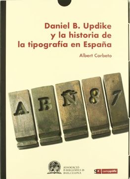 portada Daniel b. Updike y la Historia de la Tipografía en España (in Spanish)