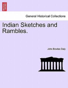 portada indian sketches and rambles. (en Inglés)