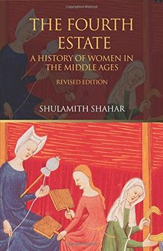 portada The Fourth Estate: A History of Women in the Middle Ages (en Inglés)