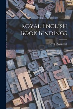 portada Royal English Book Bindings (en Inglés)