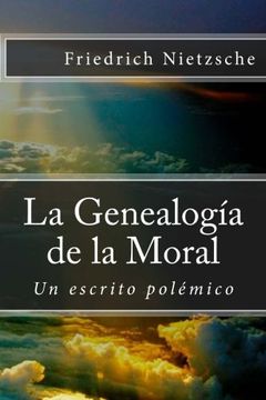 portada La Genealogía de la Moral: Un Escrito Polémico