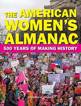portada The American Women's Almanac: 500 Years of Making History (en Inglés)