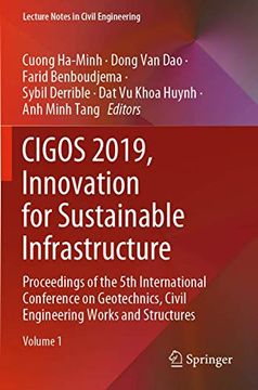 portada Cigos 2019, Innovation for Sustainable Infrastructure: Proceedings of the 5th International Conference on Geotechnics, Civil Engineering Works and Str (en Inglés)