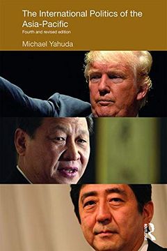 portada The International Politics of the Asia-Pacific: Fourth and Revised Edition (Politics in Asia) (en Inglés)