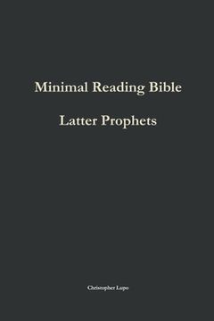 portada Minimal Reading Bible: Latter Prophets (en Inglés)