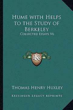 portada hume with helps to the study of berkeley: collected essays v6 (en Inglés)
