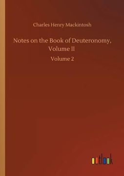 portada Notes on the Book of Deuteronomy, Volume ii: Volume 2 (in English)