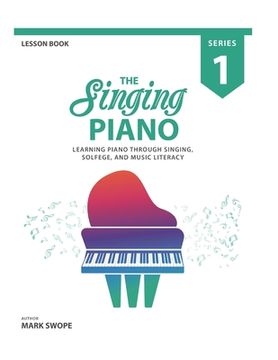 portada The Singing Piano: Lesson Book 1 (en Inglés)