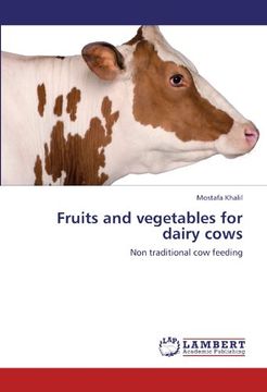 portada Fruits and vegetables for dairy cows: Non traditional cow feeding