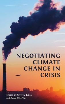 portada Negotiating Climate Change in Crisis (in English)