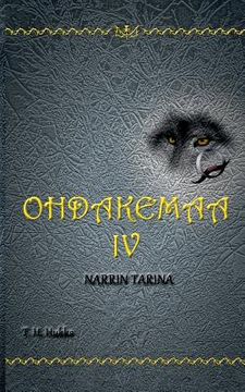 portada Ohdakemaa IV: Narrin tarina (en Finlandés)