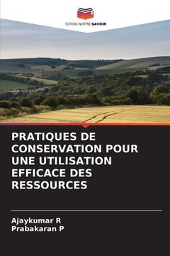 portada Pratiques de Conservation Pour Une Utilisation Efficace Des Ressources (in French)