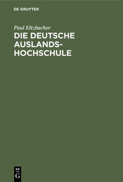 portada Die Deutsche Auslandshochschule (in German)
