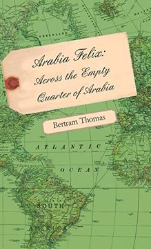 portada Arabia Felix: Across the Empty Quarter of Arabia (in English)