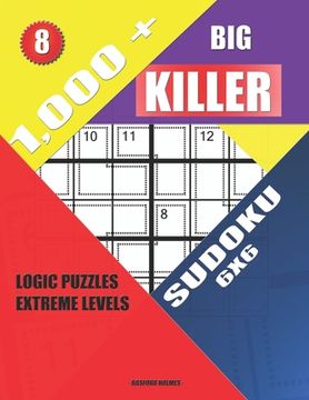 portada 1,000 + Big killer sudoku 6x6: Logic puzzles extreme levels (en Inglés)