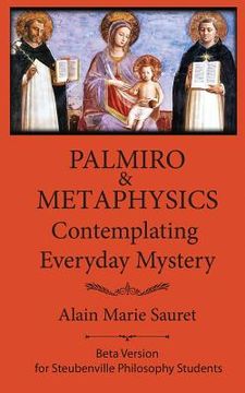 portada Palmiro & Metaphysics: Contemplating Everyday Mystery (in English)