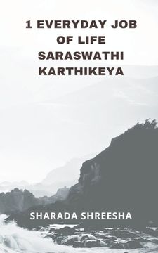 portada 1 everyday job of life saraswathi karthikeya (in English)