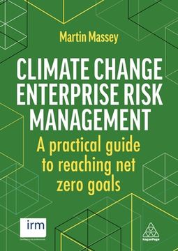 portada Climate Change Enterprise Risk Management: A Practical Guide to Reaching net Zero Goals (in English)