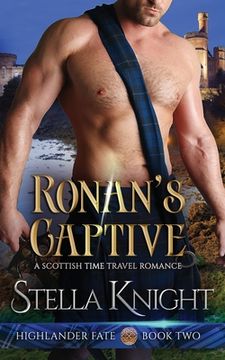 portada Ronan's Captive: A Scottish Time Travel Romance (en Inglés)