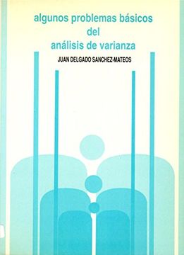 portada Algunos Problemas Básicos del Análisis de Varianza (Manuales Universitarios 47) (in Spanish)