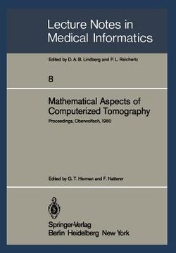 portada mathematical aspects of computerized tomography: proceedings, oberwolfach, february 10 16, 1980 (en Inglés)