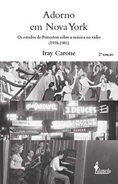 portada Adorno em Nova York: Os Estudos de Princeton Sobre a Música no Rádio (1938-1941) (in Portuguese)
