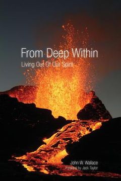 portada From Deep Within: Living Out of Our Spirit