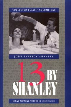 portada 13 by Shanley: Thirteen Plays (Thirteen by Shanley) 