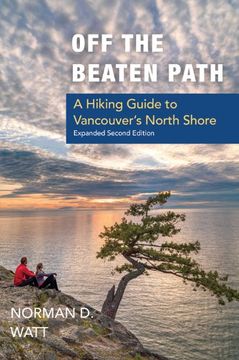 portada Off the Beaten Path, Expanded Second Ed.: A Hiking Guide to Vancouver's North Shore (in English)