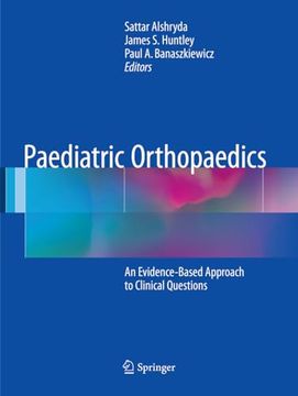 portada Paediatric Orthopaedics: An Evidence-Based Approach to Clinical Questions (en Inglés)