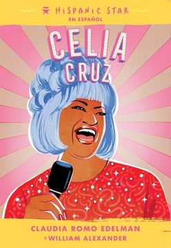 portada Hispanic Star en español: Celia Cruz (en Inglés)