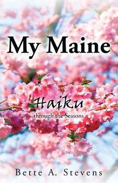 portada My Maine: Haiku through the Seasons (en Inglés)