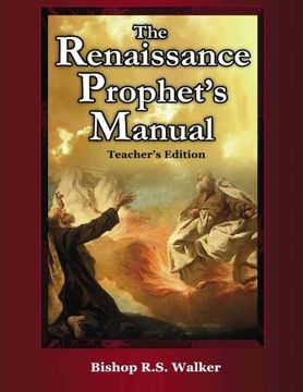 portada The Renaissance Prophet's Manual: Teacher's Edition