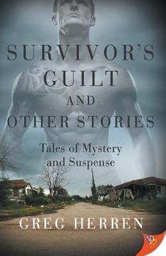portada Survivor's Guilt and Other Stories: Tales of Mystery and Suspense (in English)