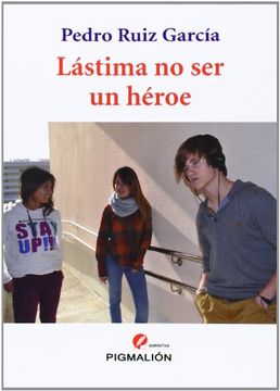 portada Lástima no ser un Héroe (in Spanish)
