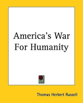 portada america's war for humanity (en Inglés)