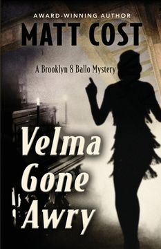 portada Velma Gone Awry: A Brooklyn 8 Ballo Mystery (in English)